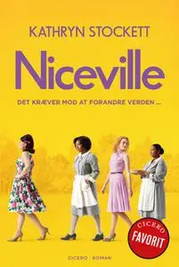 «Niceville» by Kathryn Stockett