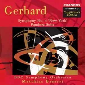 Roberto Gerhard - Symphony no.4 'New York' & Pandora Suite (BBC SO - Matthias Bamert)