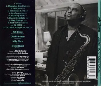 Rob Dixon - Coast To Crossroads (2018) {Rob Dixon} (with Charlie Hunter)