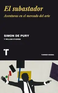 «El subastador» by Simon de Pury