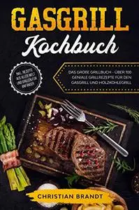 GASGRILL KOCHBUCH