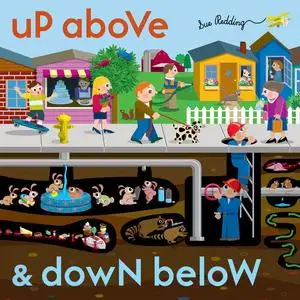 «Up Above and Down Below» by Sue Redding