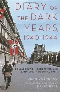 Diary of the Dark Years, 1940-1944 (Repost)