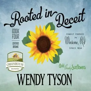 «Rooted in Deceit» by Wendy Tyson