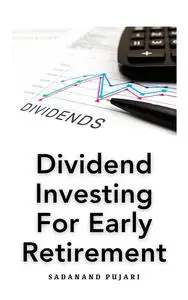 Dividend Investing For Early Retirement