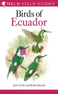 Birds of Ecuador (Helm Field Guides)