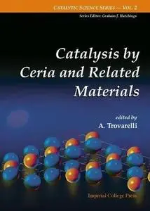 Catalysis by Ceria and Related Materials