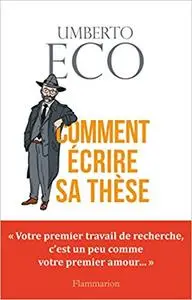 Umberto Eco - Comment écrire sa thèse (2016)