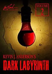 «Dark Labyrinth 2» by Kevin J.Anderson