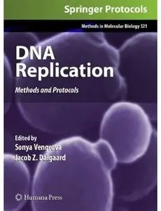 DNA Replication: Methods and Protocols