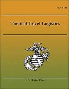 Tactical-Level Logistics