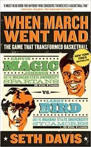 When March Went Mad: The Game That Transformed Basketball (Repost)