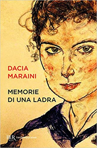 Memorie di una ladra - Dacia Maraini