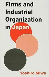 Firms+industrial Organization in Japan