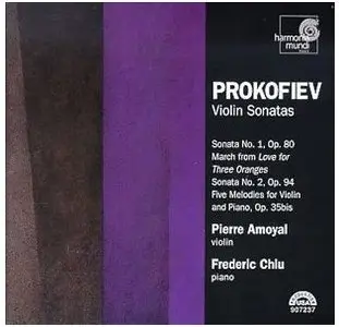Pierre Amoyal, Frederic Chiu - Prokofiev: Violin Sonats (1999)