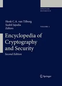 Encyclopedia of Cryptography and Security, 2nd edition (Repost)