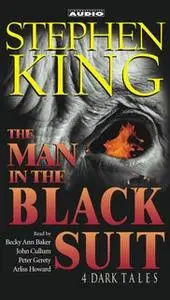 «The Man in the Black Suit: 4 Dark Tales» by Stephen King