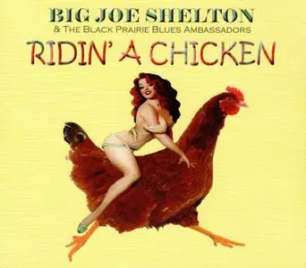 Big Joe Shelton - Albums Collection (2008-2017) Updated