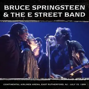 Bruce Springsteen & The E Street Band - 1999-07-15 - Continental Airlines, Arena, East Rutherford, NJ (2023)