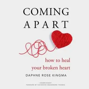 «Coming Apart» by Daphne Rose Kingma