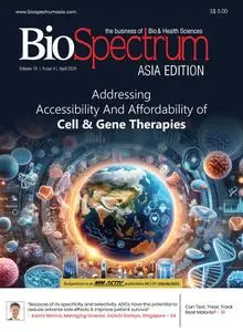 BioSpectrum Asia - April 2024