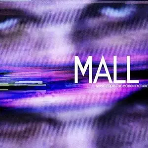 Alec Puro and Linkin Park - Mall (Music From the Motion Picture) (2014)