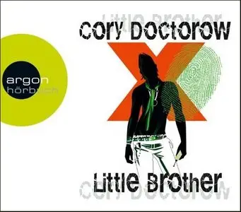 Cory Doctorow - Little Brother