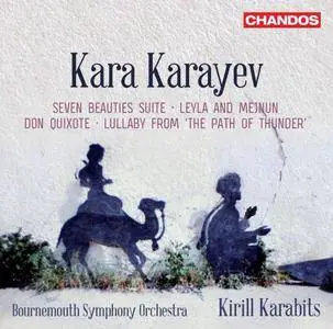 Bournemouth Symphony Orchestra & Kirill Karabits - Karayev: Orchestral Works (2017)