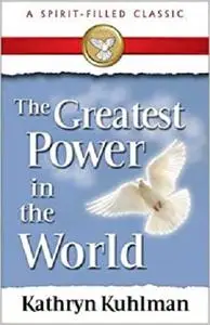 The Greatest Power in the World