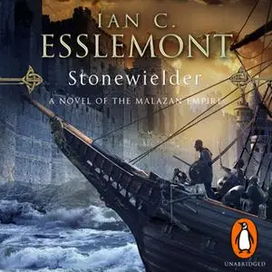 «Stonewielder» by Ian C. Esslemont