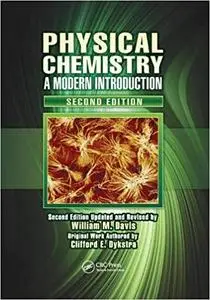 Physical Chemistry: A Modern Introduction, Second Edition