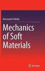 Mechanics of Soft Materials