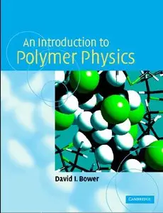 An Introduction to Polymer Physics (repost)
