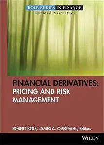 Financial Derivatives (Kolb series) (Robert W. Kolb Series) [Repost]