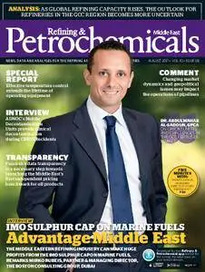 Refining & Petrochemicals Middle East – August 2017
