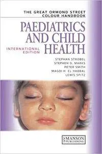 The Great Ormond Street Colour Handbook of Paediatrics and Child Health