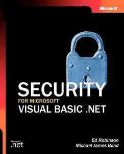  Michael James Bond, Security for Microsoft Visual Basic .NET (Repost) 
