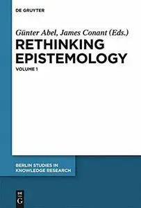 Rethinking Epistemology, Volume: 1