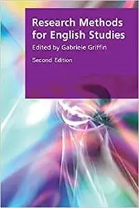 Research Methods for English Studies (Research Methods for the Arts and Humanities EUP)