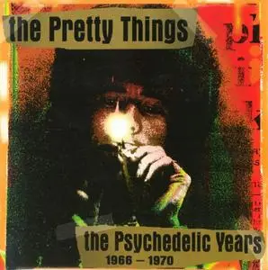 The Pretty Things - The Psychedelic Years 1966-1970 (2001)