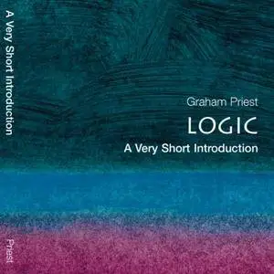 Logic: A Very Short Introduction [Audiobook]