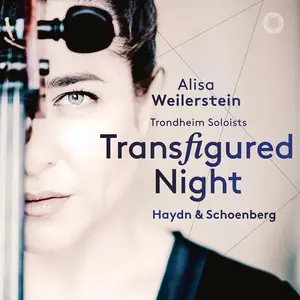 Alisa Weilerstein, Trondheim Soloists - Transfigured Night: Haydn & Schoenberg (2018)