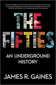 The Fifties: An Underground History
