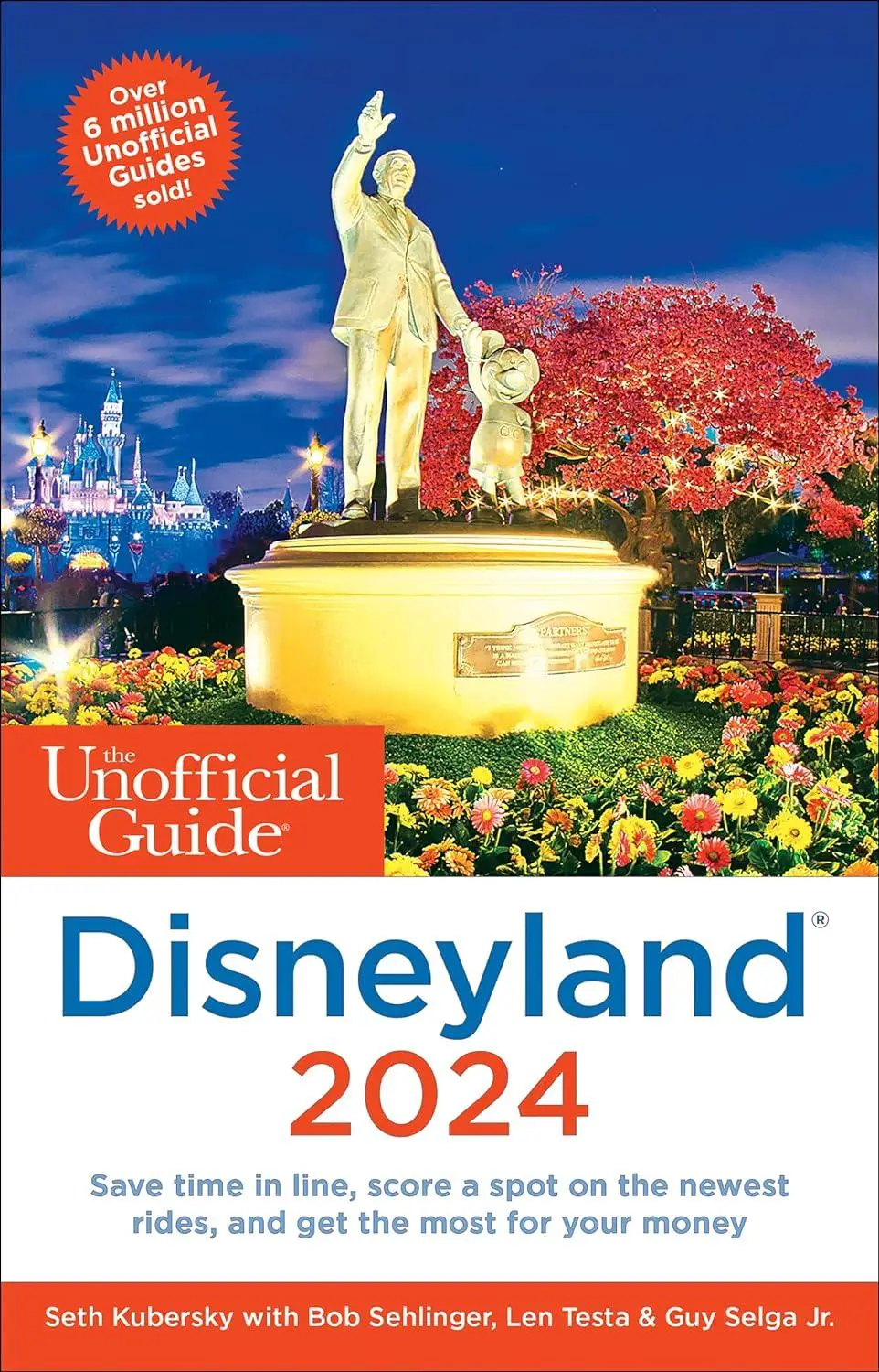 The Unofficial Guide to Disneyland 2024 (Unofficial Guides) / AvaxHome