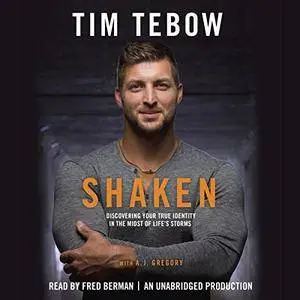 Shaken: Discovering Your True Identity in the Midst of Life's Storms [Audiobook]