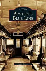 Boston's Blue Line (Images of America (Arcadia Publishing))