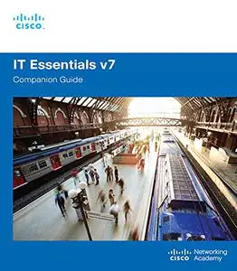 IT Essentials Companion Guide v7 (Repost)