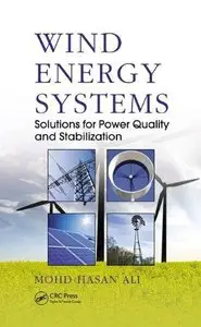 Wind Energy Systems: Solutions for Power Quality and Stabilization (Repost)
