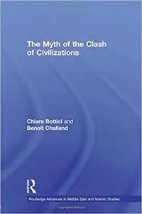 The Myth of the Clash of Civilizations