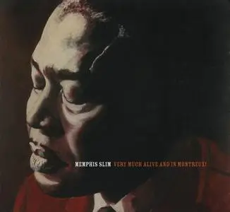Memphis Slim - Very Much Alive and in Montreux (1973) [Reissue 2006]